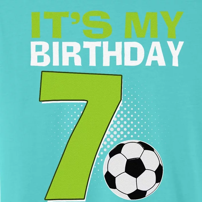 ItS My 7th Birthday Boy Soccer Football 7 Years Old ChromaSoft Performance T-Shirt