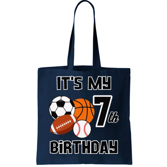 ItS My 7th Birthday Soccer Basketball Baseball Football Tote Bag