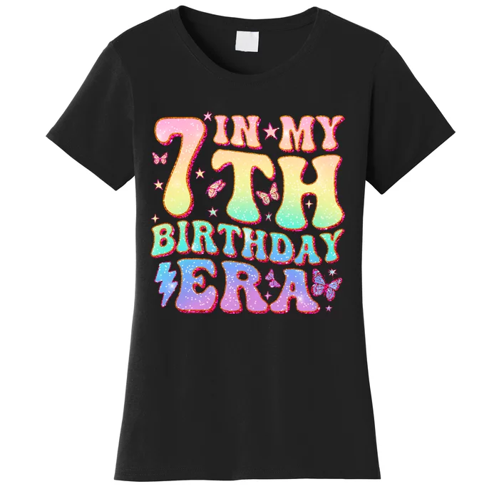 In My 7th Birthday Era Seven Bday 7 Year Old Birthday Girl Women's T-Shirt