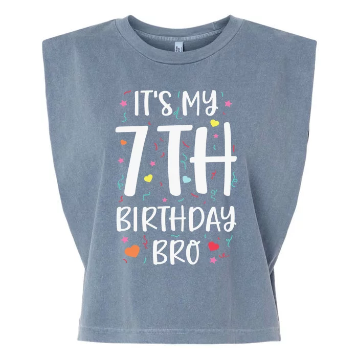 It's My 7th Birthday Bro 7 Birthday Decorations girls boys Garment-Dyed Women's Muscle Tee