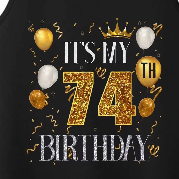 Its My 74th Birthday Happy 1949 Birthday Tee For Performance Tank