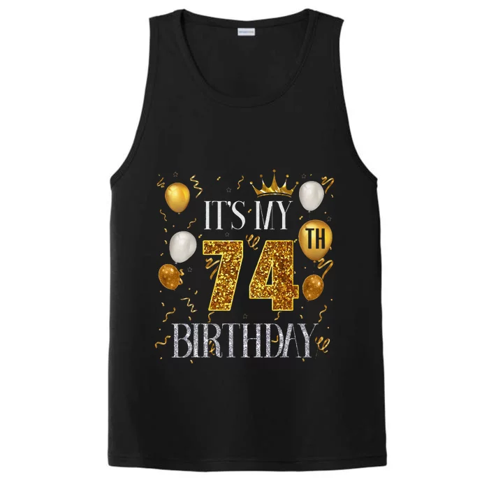 Its My 74th Birthday Happy 1949 Birthday Tee For Performance Tank