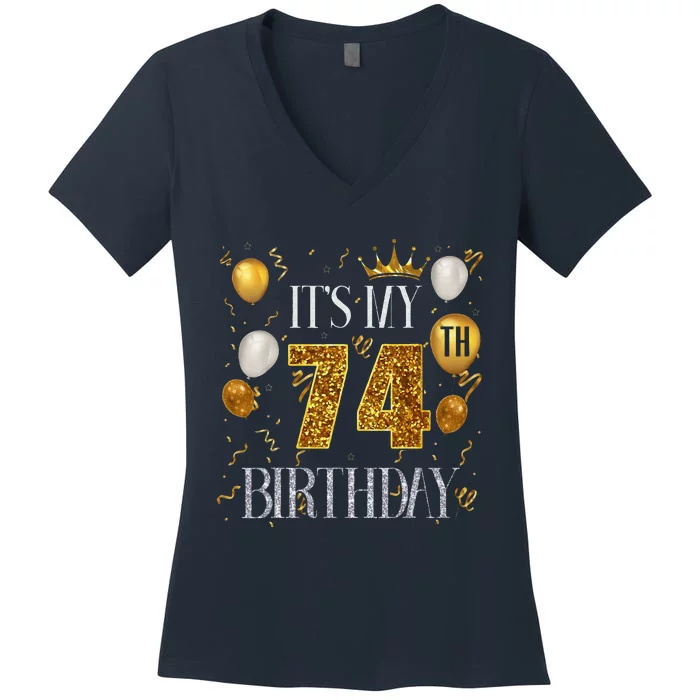 Its My 74th Birthday Happy 1949 Birthday Tee For Women's V-Neck T-Shirt