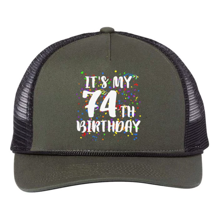 Its My 74th Birthday Happy Birthday Funny Gift Retro Rope Trucker Hat Cap