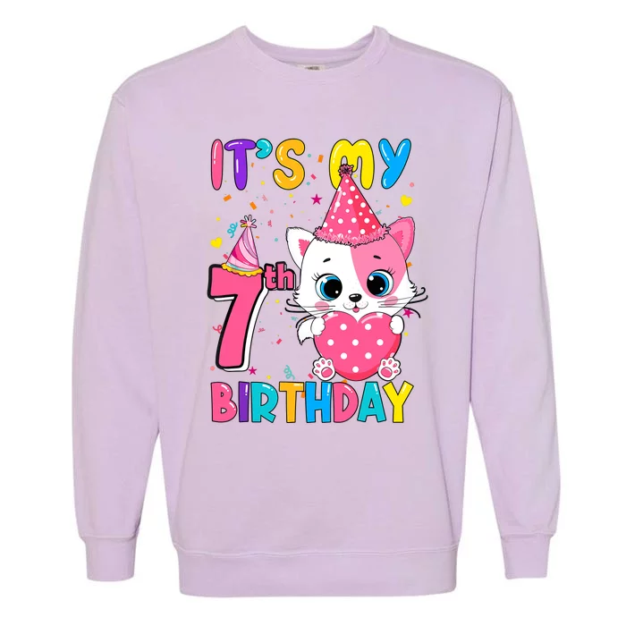 ItS My 7th Birthday Girl Funny Cat Birthday 7 Year Old Garment-Dyed Sweatshirt