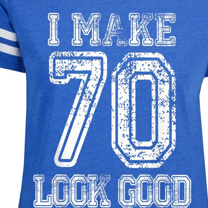 I Make 70 Look Good  70th Birthday Gift For  Wo Enza Ladies Jersey Football T-Shirt