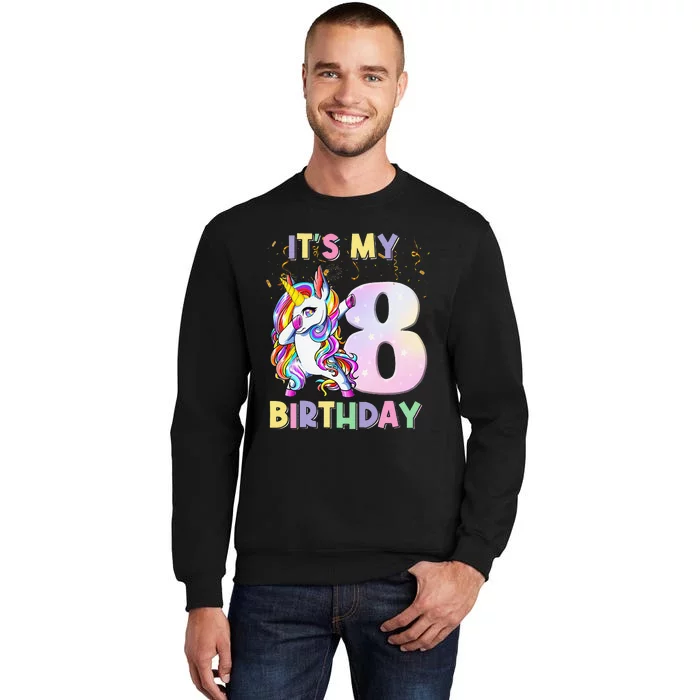 It's My 8th Birthday Unicorn 8 Year Olds Outfit Cute Tall Sweatshirt