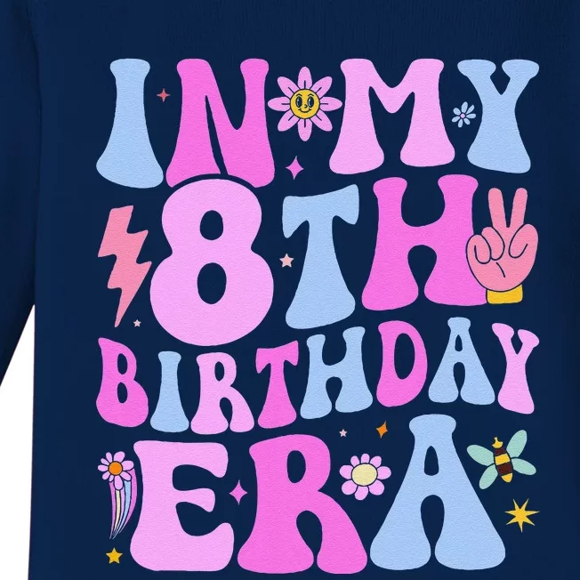 In My 8th Birthday Era Eight Bday 8 Year Old Birthday Girl Baby Long Sleeve Bodysuit