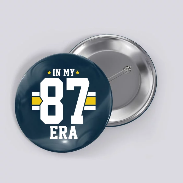 In My 87 Era Funny Football Boyfriend Button