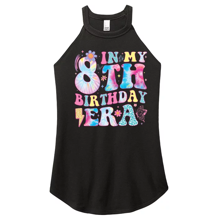 In My 8th Birthday Era Eight Bday 8 Year Old Birthday Girl Women’s Perfect Tri Rocker Tank