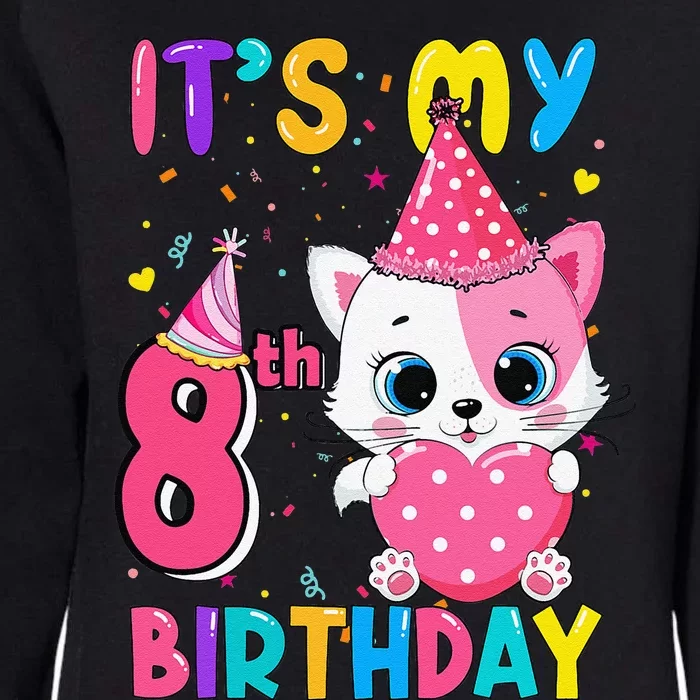 Its My 8th Birthday Funny Cat Birthday 8 Year Old Gift Womens California Wash Sweatshirt