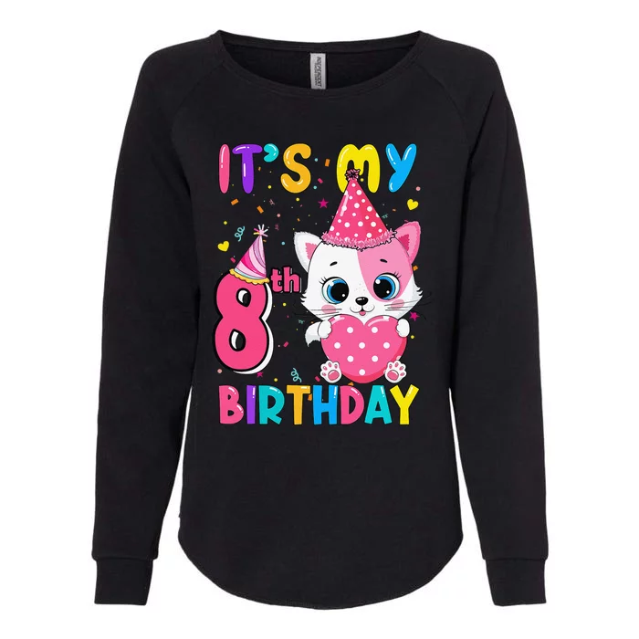 Its My 8th Birthday Funny Cat Birthday 8 Year Old Gift Womens California Wash Sweatshirt