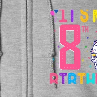 It's My 8th Birthday Cat Birthday 8 Yr Old Outfit Full Zip Hoodie