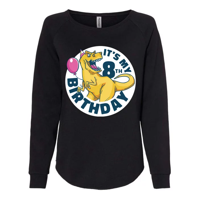 It's My 8th Birthday Dinosaur Womens California Wash Sweatshirt