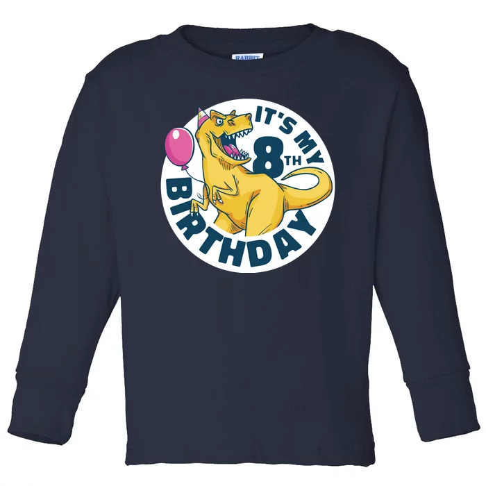 It's My 8th Birthday Dinosaur Toddler Long Sleeve Shirt