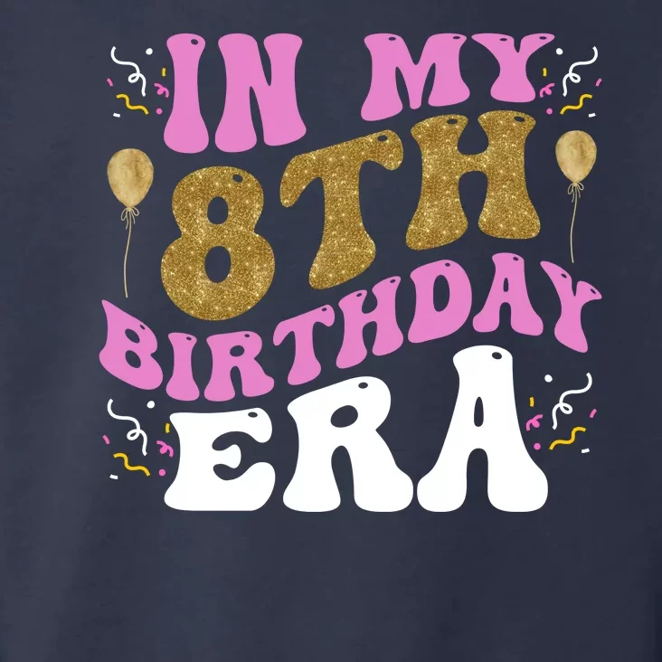 In My 8th Birthday Era Party Toddler Hoodie