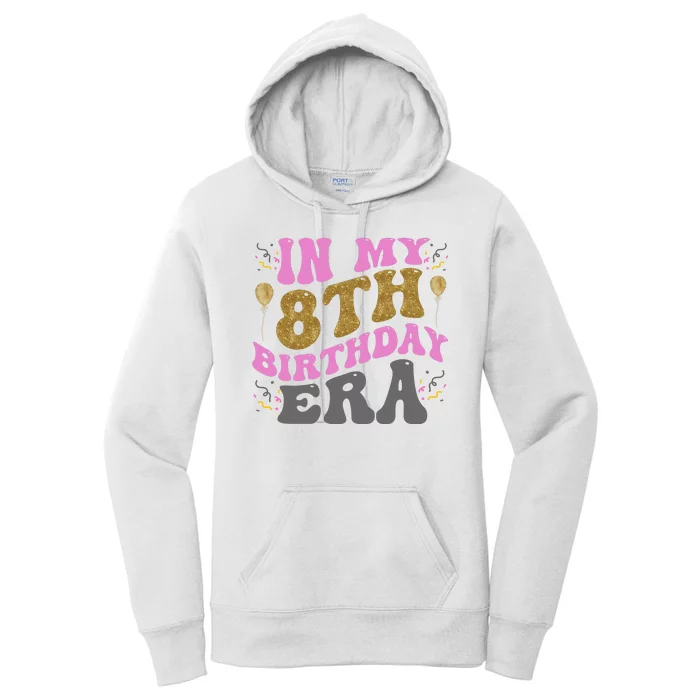 In My 8th Birthday Era Party Women's Pullover Hoodie