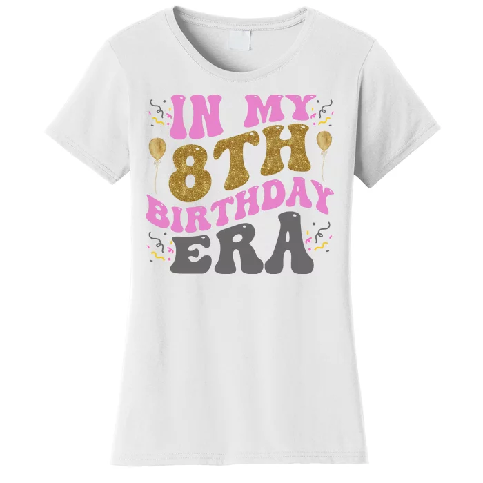 In My 8th Birthday Era Party Women's T-Shirt