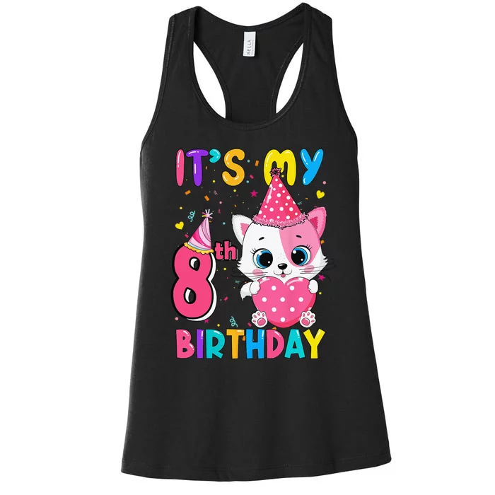 It's My 8th Birthday Funny Cat Birthday 8 Year Old Women's Racerback Tank