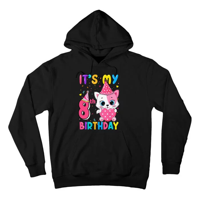 It's My 8th Birthday Funny Cat Birthday 8 Year Old Tall Hoodie