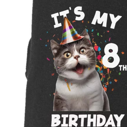 It's My 8th Birthday 8 Year Old Cat Birthday Doggie 3-End Fleece Hoodie