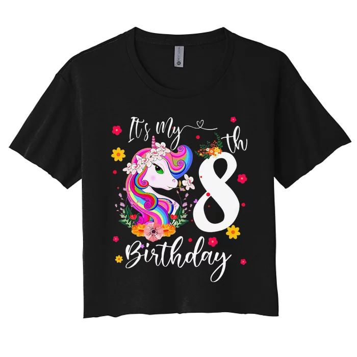 It's My 8th Birthday Gift Unicorn 8 Year Olds Women's Crop Top Tee