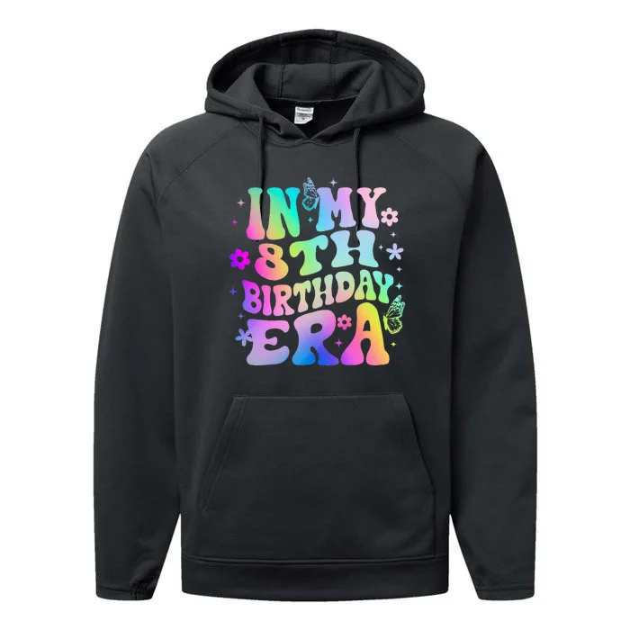 In My 8th Birthday Era 8 years Birthday Performance Fleece Hoodie