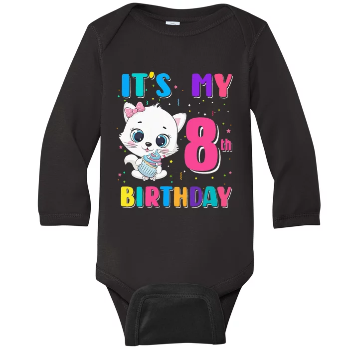 Its My 8th Birthday Girl Funny Cat Birthday 8 Year Old Baby Long Sleeve Bodysuit