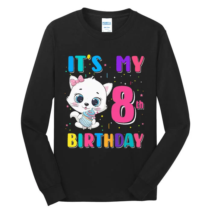 Its My 8th Birthday Girl Funny Cat Birthday 8 Year Old Tall Long Sleeve T-Shirt