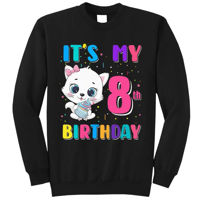 Its My 8th Birthday Girl Funny Cat Birthday 8 Year Old Tall Sweatshirt