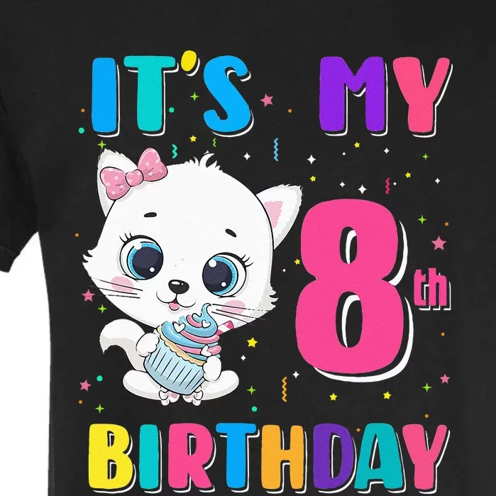 Its My 8th Birthday Girl Funny Cat Birthday 8 Year Old Garment-Dyed Heavyweight T-Shirt