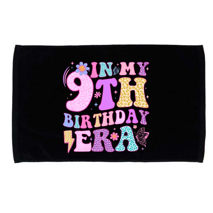 In My 9th Birthday Era Nine Bday 9 Year Old Birthday Girl Microfiber Hand Towel