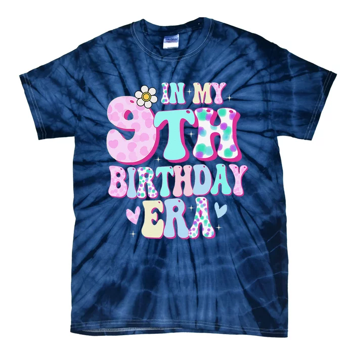 In My 9th Birthday Era Girl Gifts Nine Bday 9 Year Old Tie-Dye T-Shirt