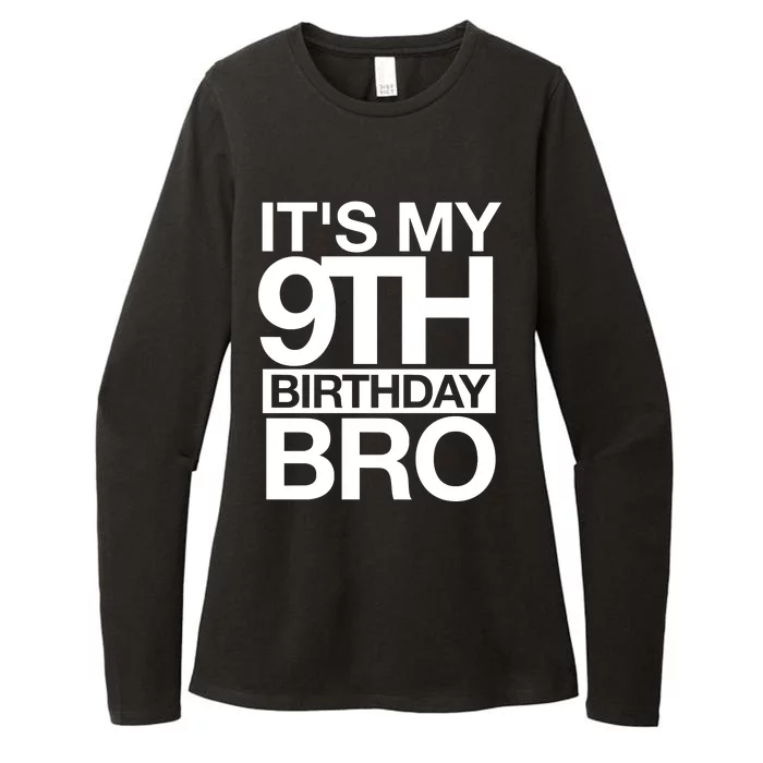 Its My 9th Birthday Bro 9th Birthday Womens CVC Long Sleeve Shirt