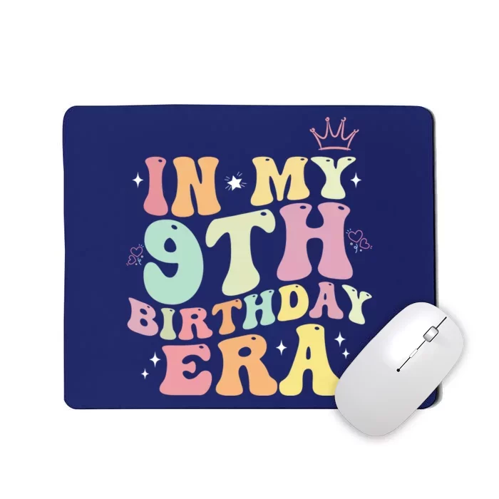 In My 9th Birthday Era Nine Years Old Birthday Gift Mousepad