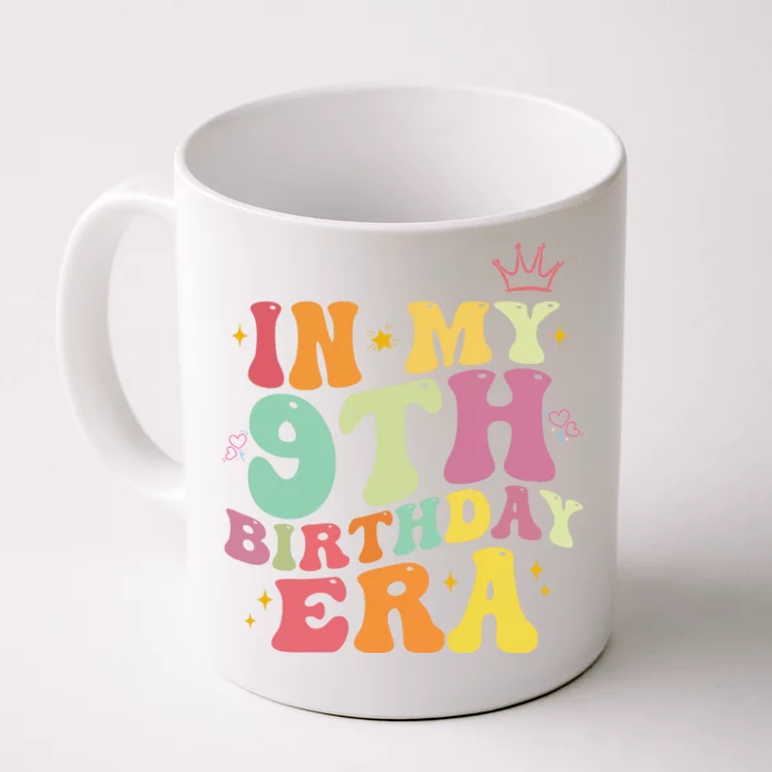 In My 9th Birthday Era Nine Years Old Birthday Gift Front & Back Coffee Mug