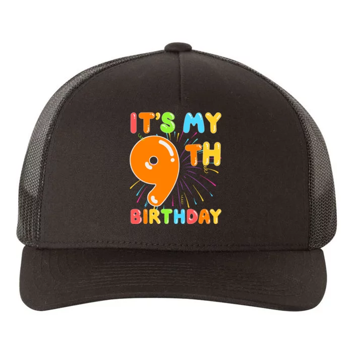 ItS My 9th Birthday 9 Nine Happy Birthday Boy Or Girl Art Yupoong Adult 5-Panel Trucker Hat