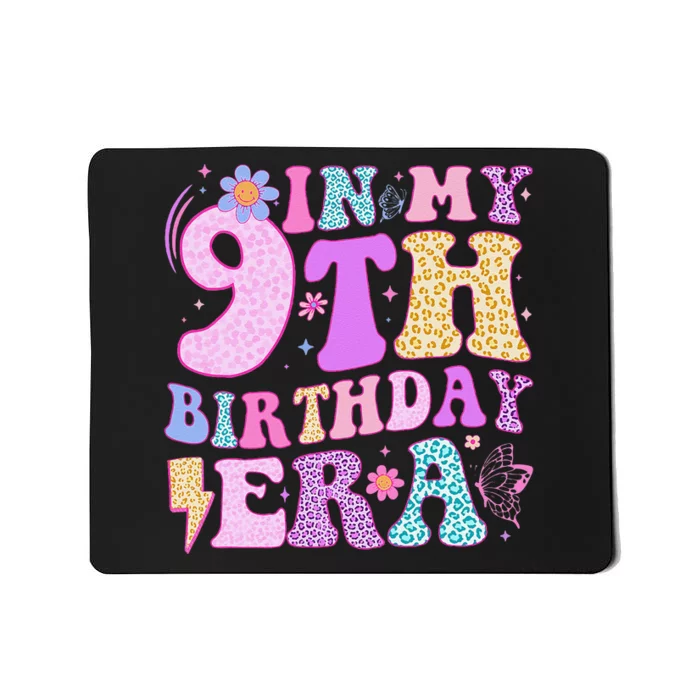 In My 9th Birthday Era Nine Bday 9 Year Old Birthday Girl Mousepad