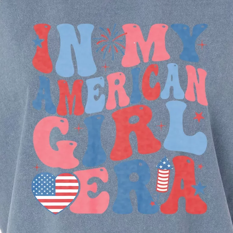 In My American Girl Era Retro 4th Of July Fourth Groovy Garment-Dyed Women's Muscle Tee