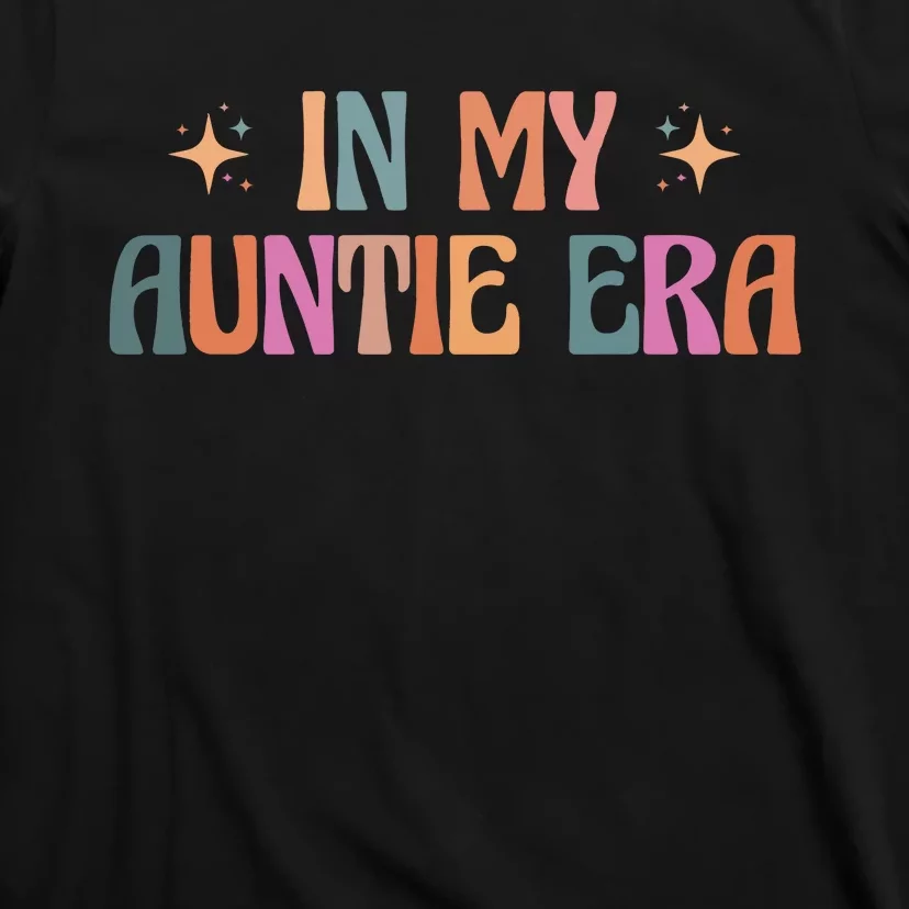 In My Auntie Era T-Shirt