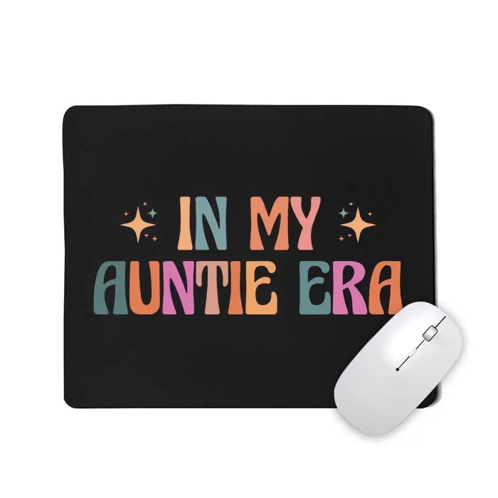 In My Auntie Era Mousepad