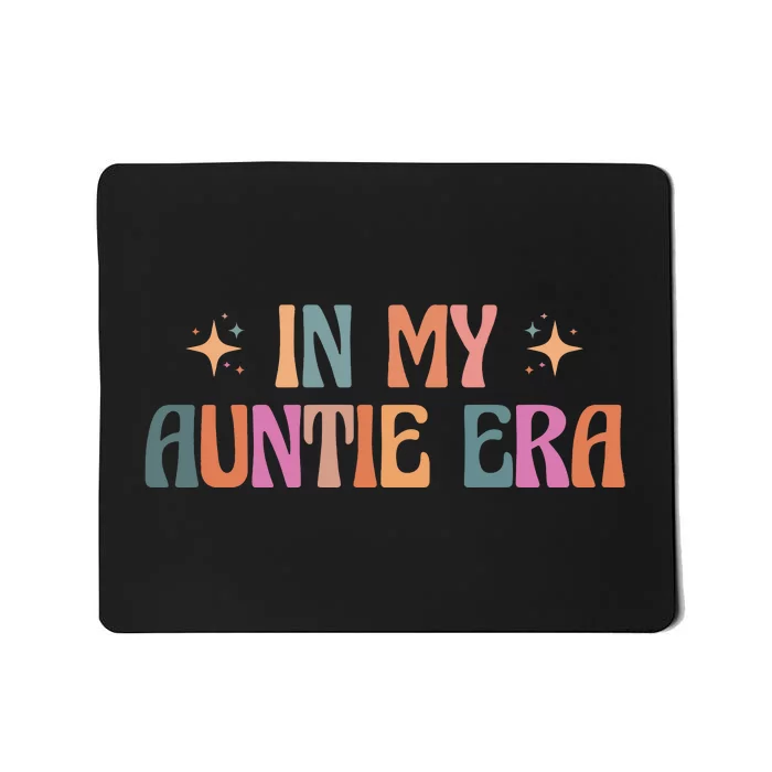 In My Auntie Era Mousepad