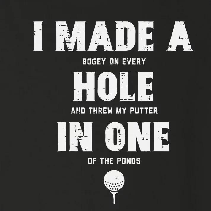 I Made A Hole In One Golfing Golf Lover Golfer Dad Toddler Long Sleeve Shirt