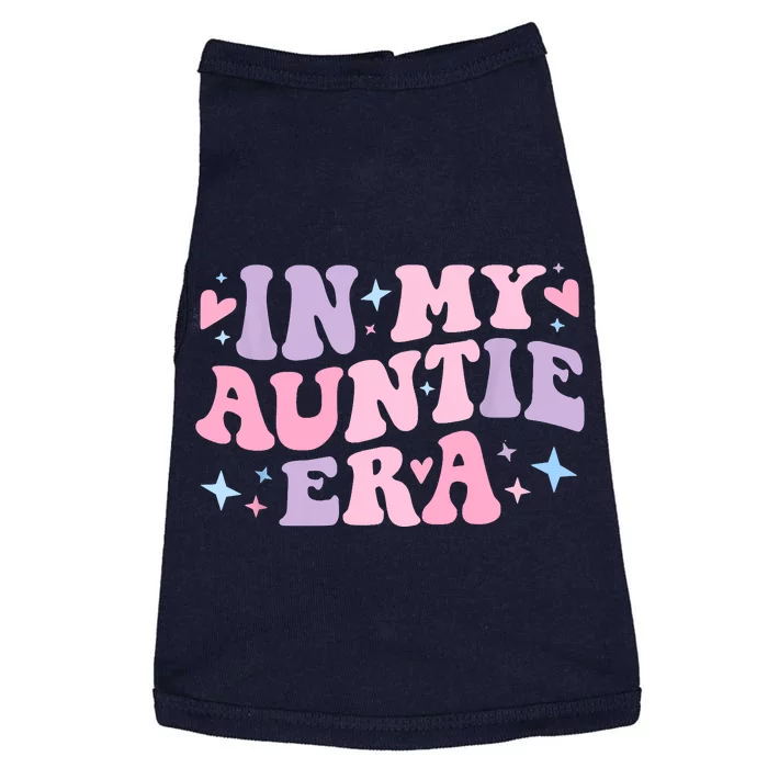 In My Auntie Era Baby Announcement For Aunt Mothers Day Doggie Tank