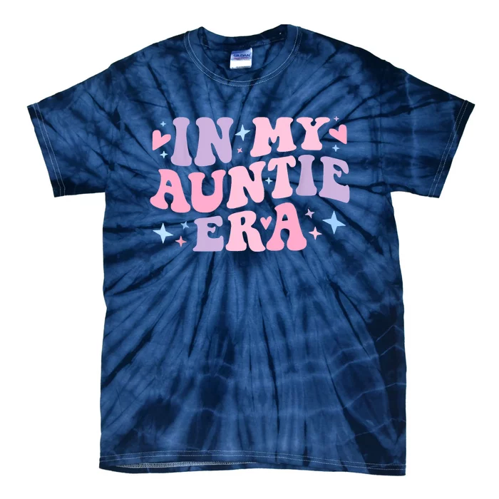 In My Auntie Era Baby Announcement For Aunt Mothers Day Tie-Dye T-Shirt