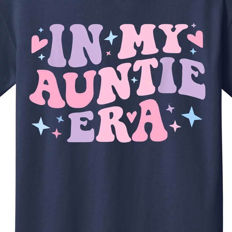 In My Auntie Era Baby Announcement For Aunt Mothers Day Kids T-Shirt