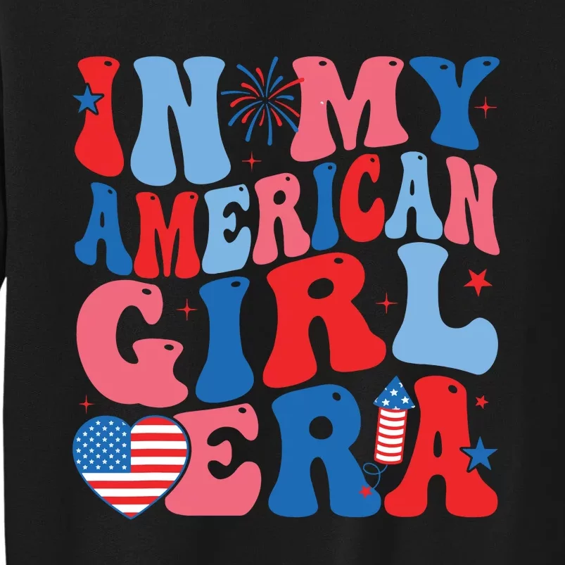 In My American Girl Era Retro 4th Of July Fourth Groovy Sweatshirt