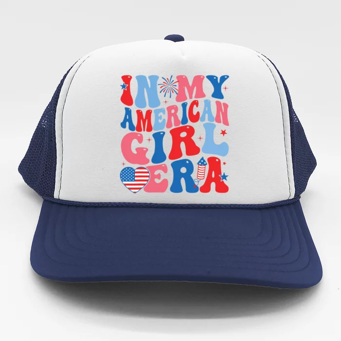 In My American Girl Era Retro 4th Of July Fourth Groovy Trucker Hat