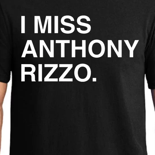 I Miss Anthony Rizzo Pajama Set