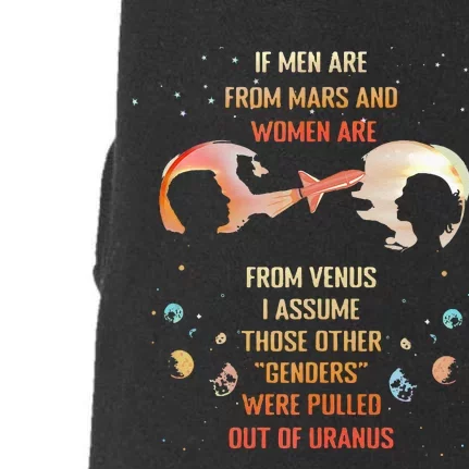 If Men Are From Mars And Women Are From Venus I Assume Those Doggie 3-End Fleece Hoodie